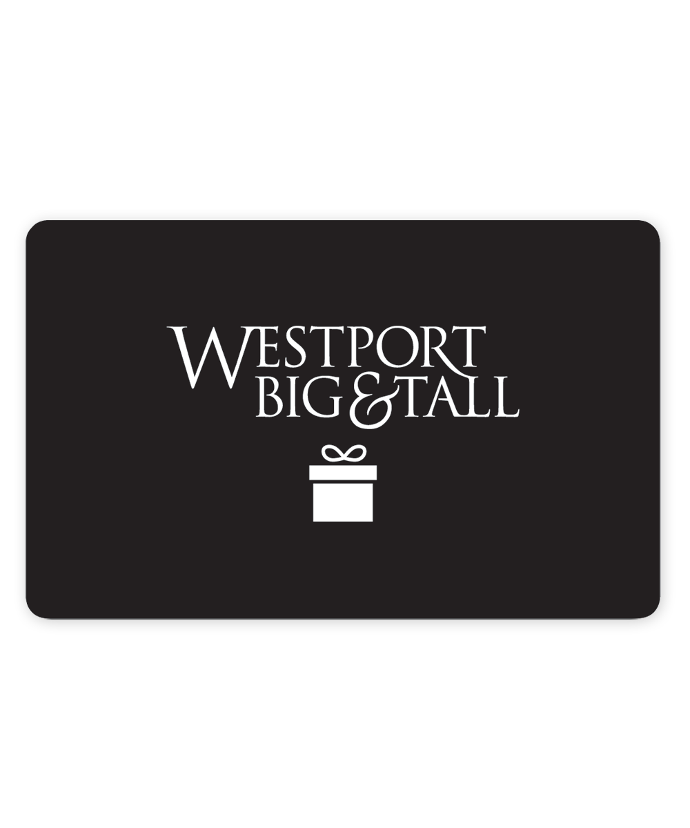 Westport Gift Certificate, Men's Big & Tall
