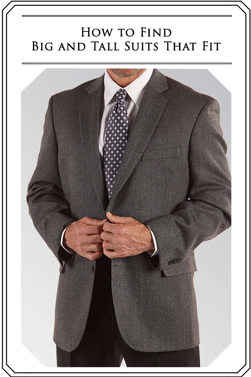How to Find Big and Tall Suits That Fit | Complete Fitting Guide