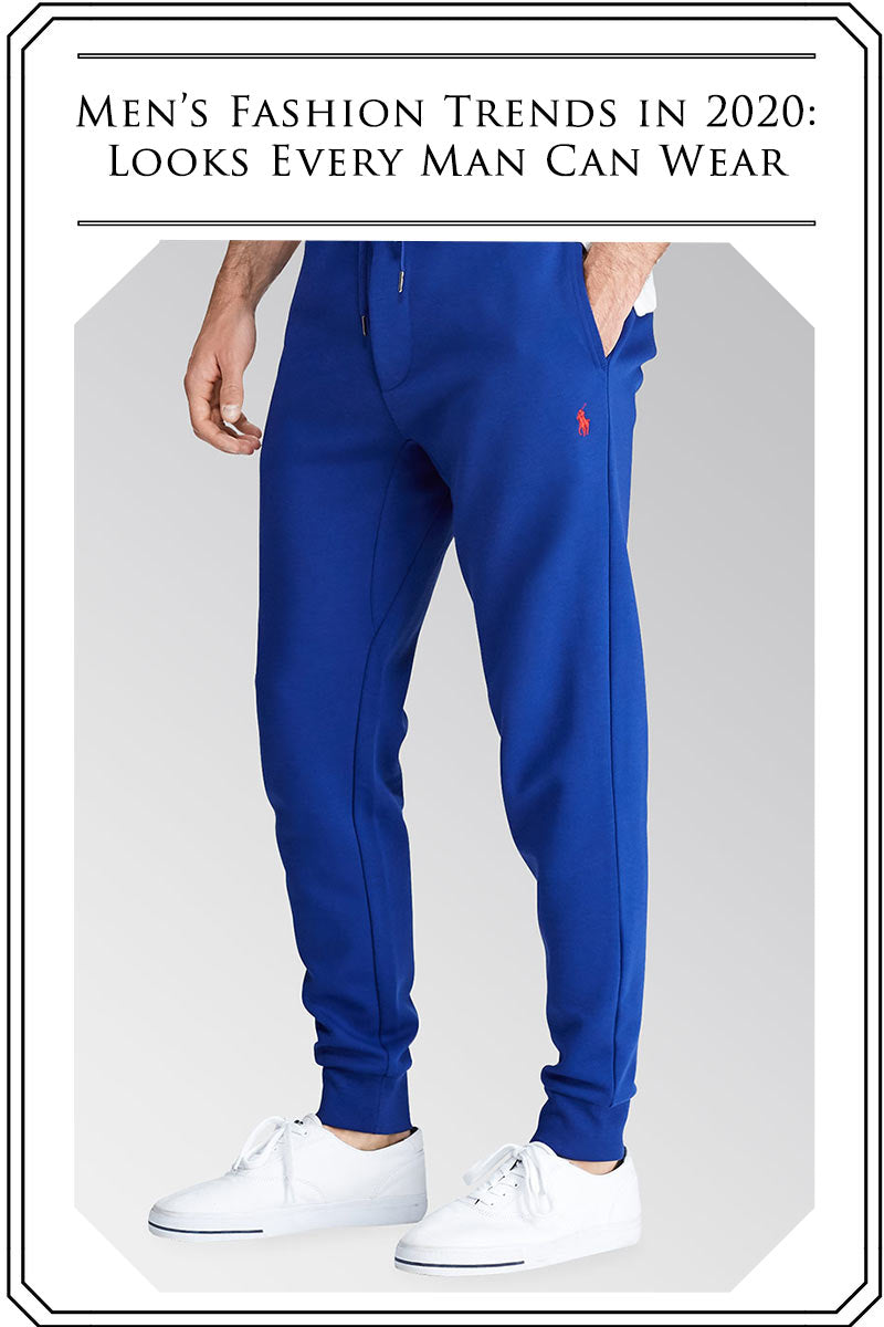 Image of man's jogger pants with text "Men's Fashion Trends in 2020: Looks every man can wear"